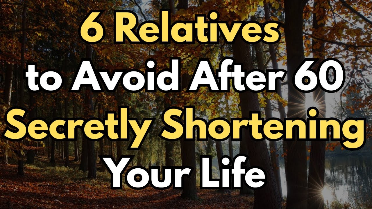 6 Relatives to Avoid After 60