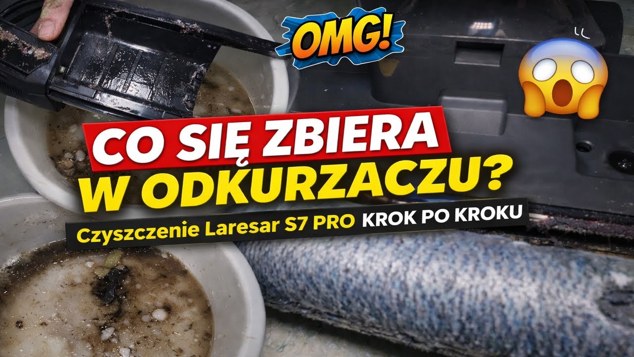 KOMPLETNY PROCES czyszczenia odkurzacza Laresar S7 PRO