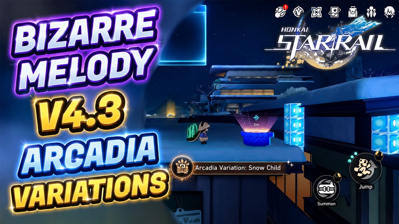 HSR 4.3 Bizarre Melody | Arcadia Variations Snow Child Achievement Guide