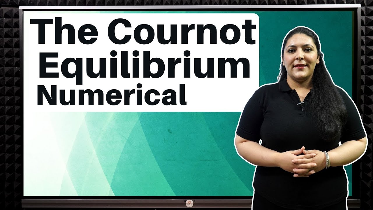 The Cournot Equilibrium Numerical | Ecoholics