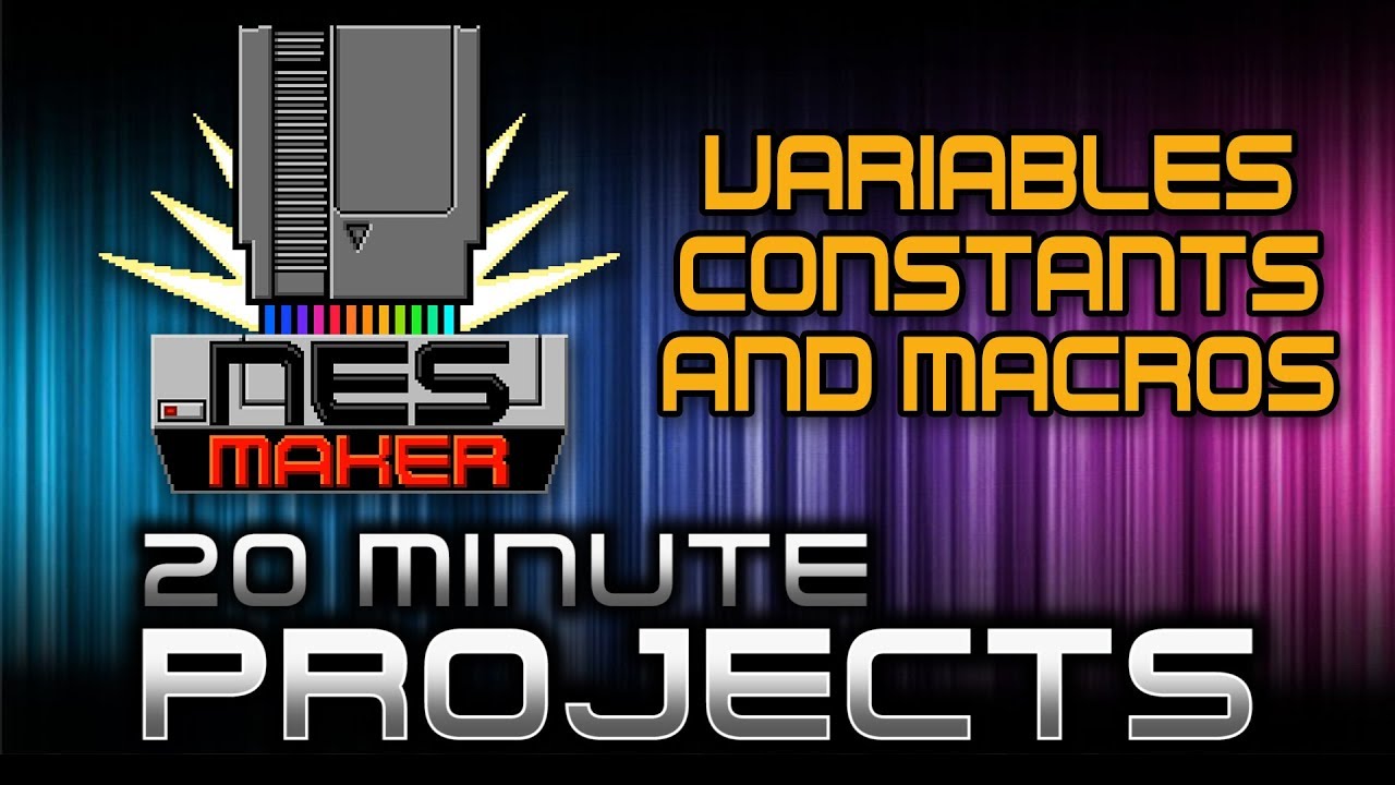 NESmaker - Getting Started, 12: Variables, Constants, and Macros