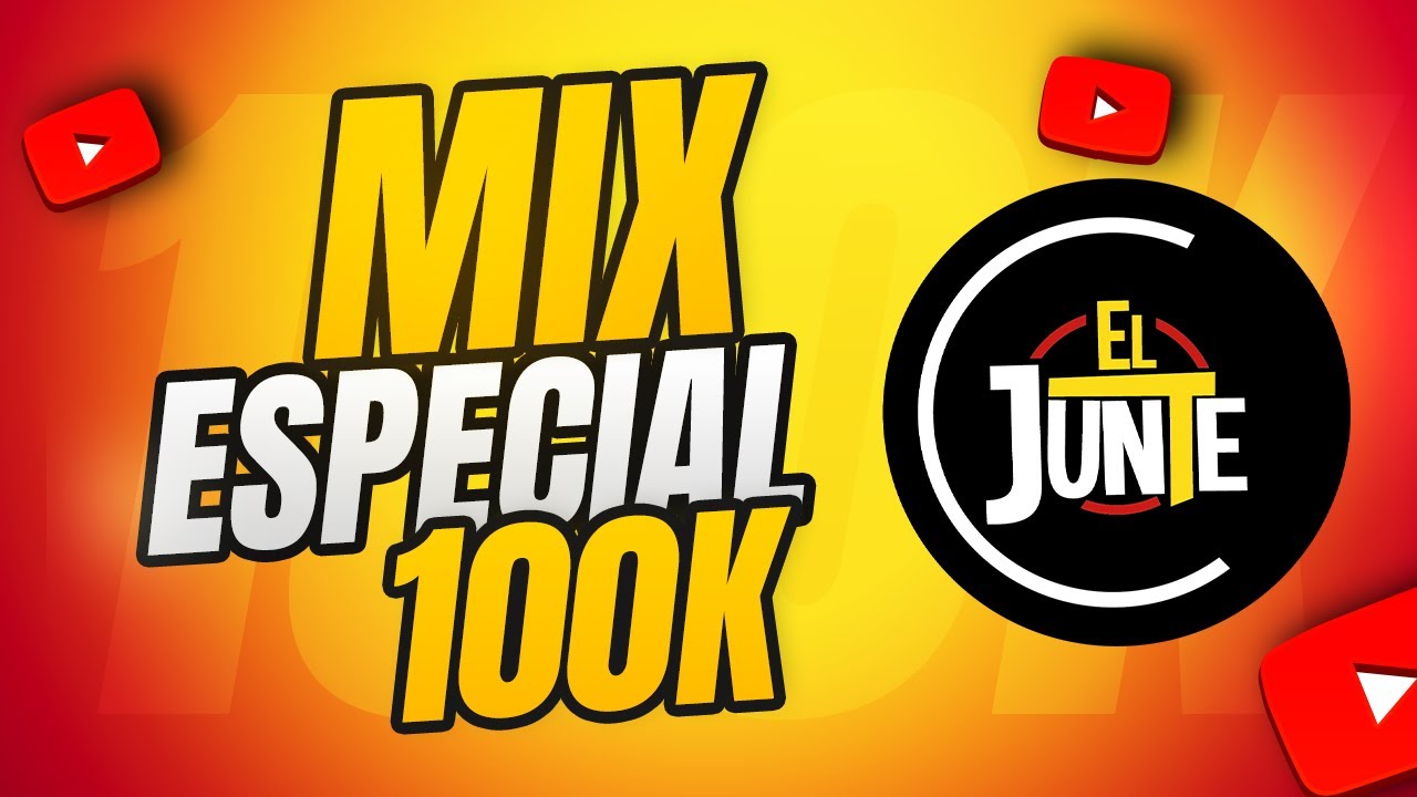 Mix 100 MIL SEGUIDORES EN TIKTOK | EL JUNTE BOLIVIA