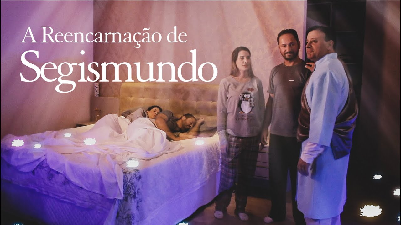 A Reencarnação de Segismundo