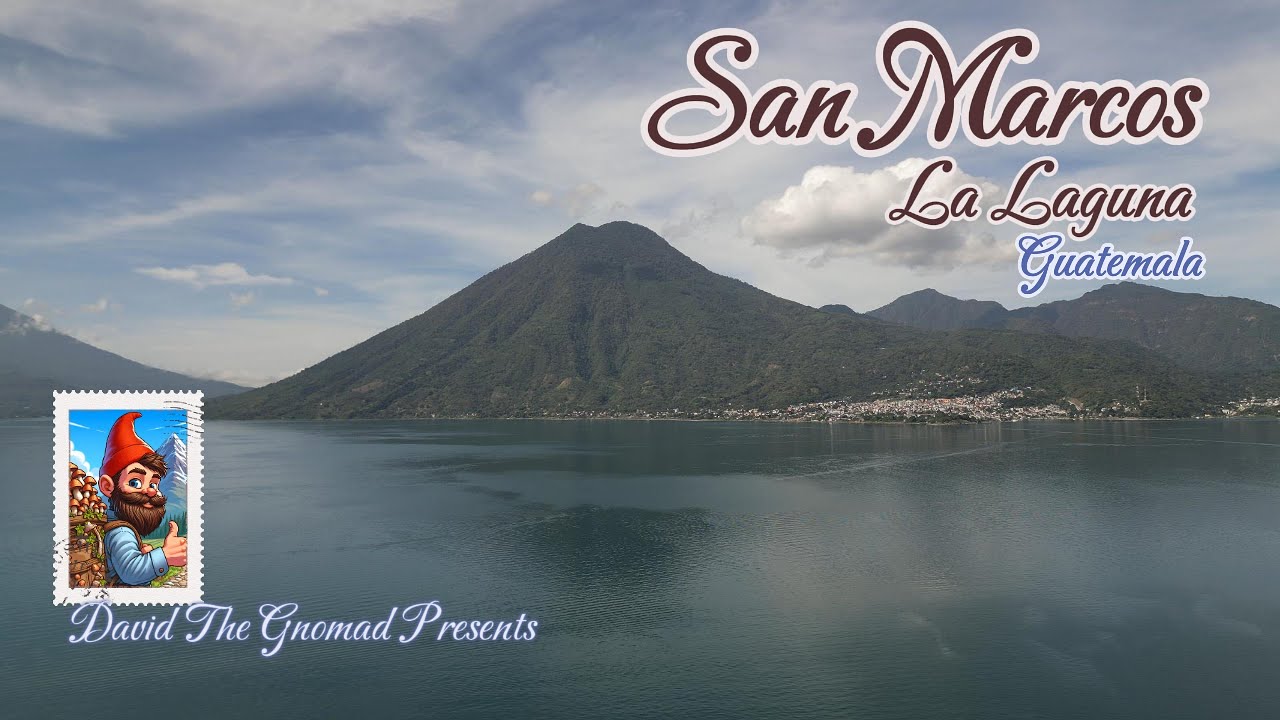 San Marcos La Laguna: Guatemala's Mystical Heart on Lake Atitl&aacute;n | Travel Guide & Tips - GT