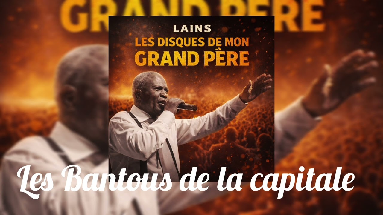 LAIN'S - Les Bantous de la Capitale  
