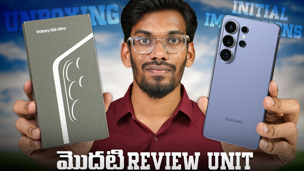 Samsung Galaxy S26 Ultra UNBOXING & INITIAL IMPRESSIONS || In Telugu