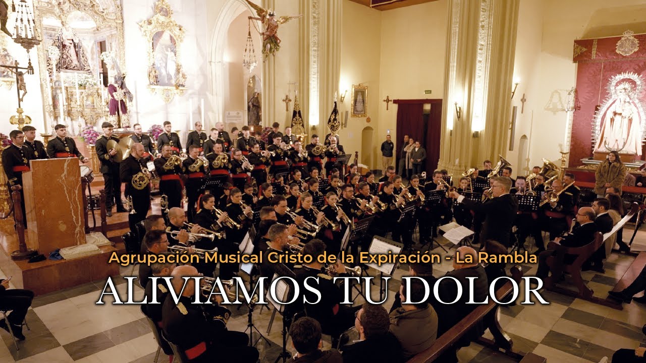 ALIVIAMOS TU DOLOR | AM Cristo de la Expiración - La Rambla