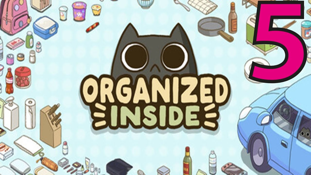 Party time! (Organized Inside)