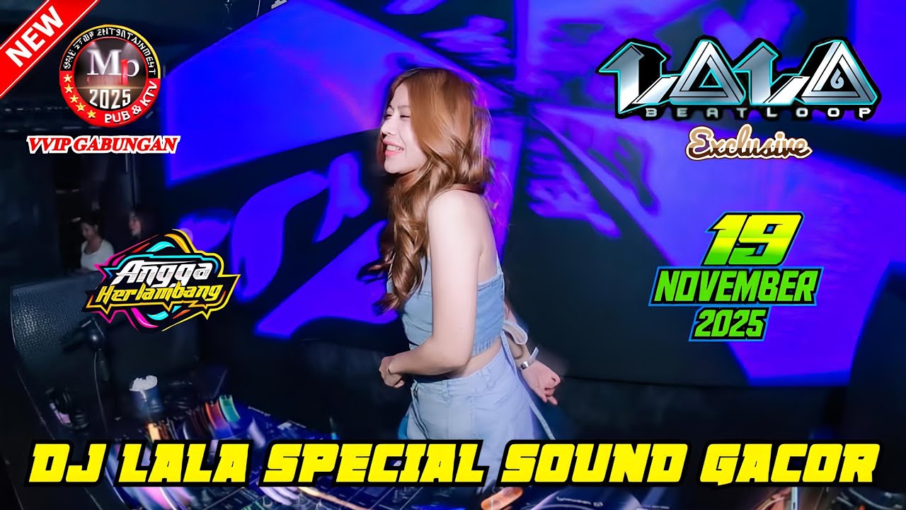 DJ LALA TEMBAK LANGIT 19 NOVEMBER 2025 FULL BASS || MP CLUB PEKANBARU 