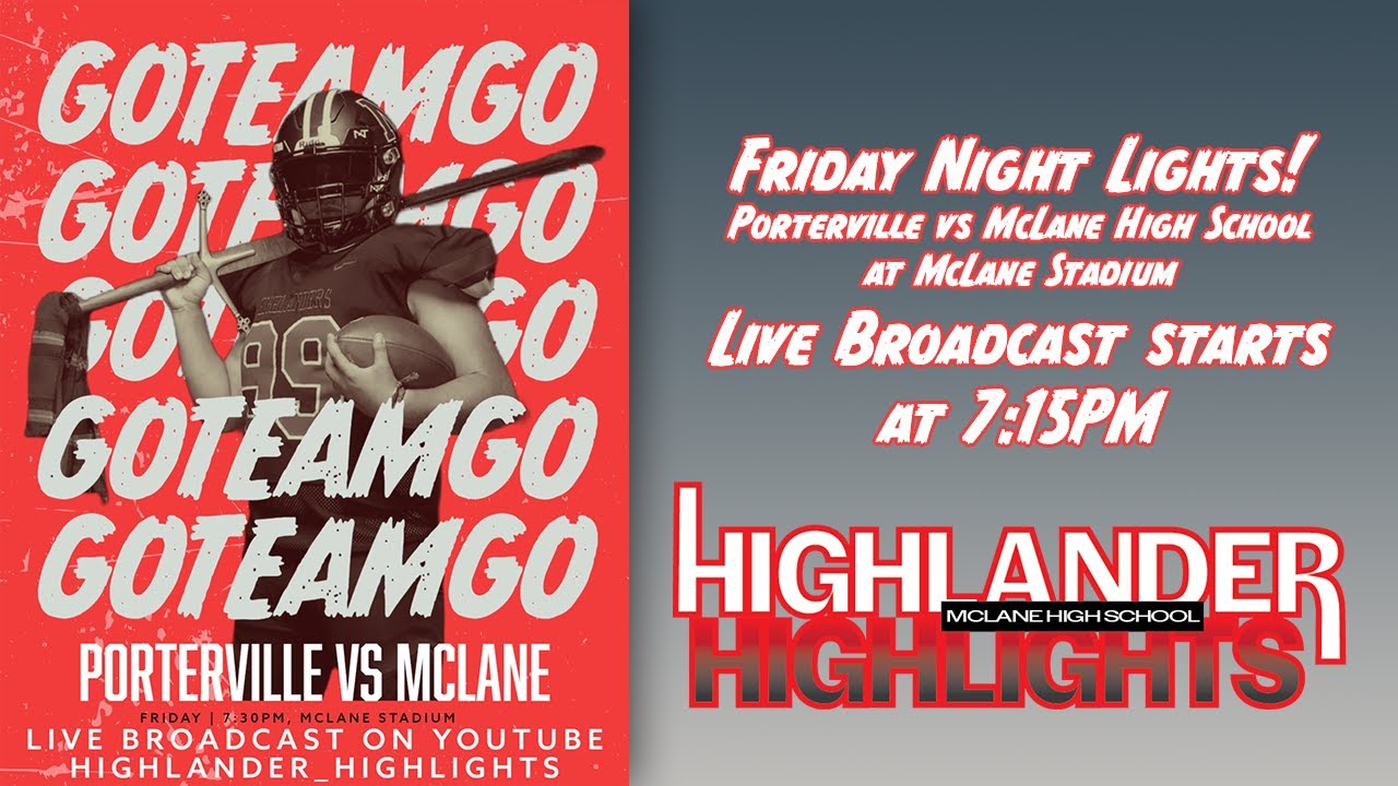 Porterville High School vs McLane High School