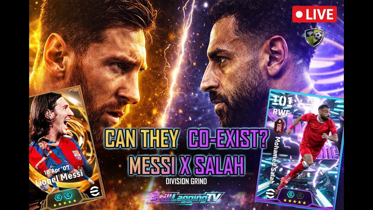 LIVE🔴 eFootball | Can Messi & Salah Co-Exist? | Division Grind ( New Season)