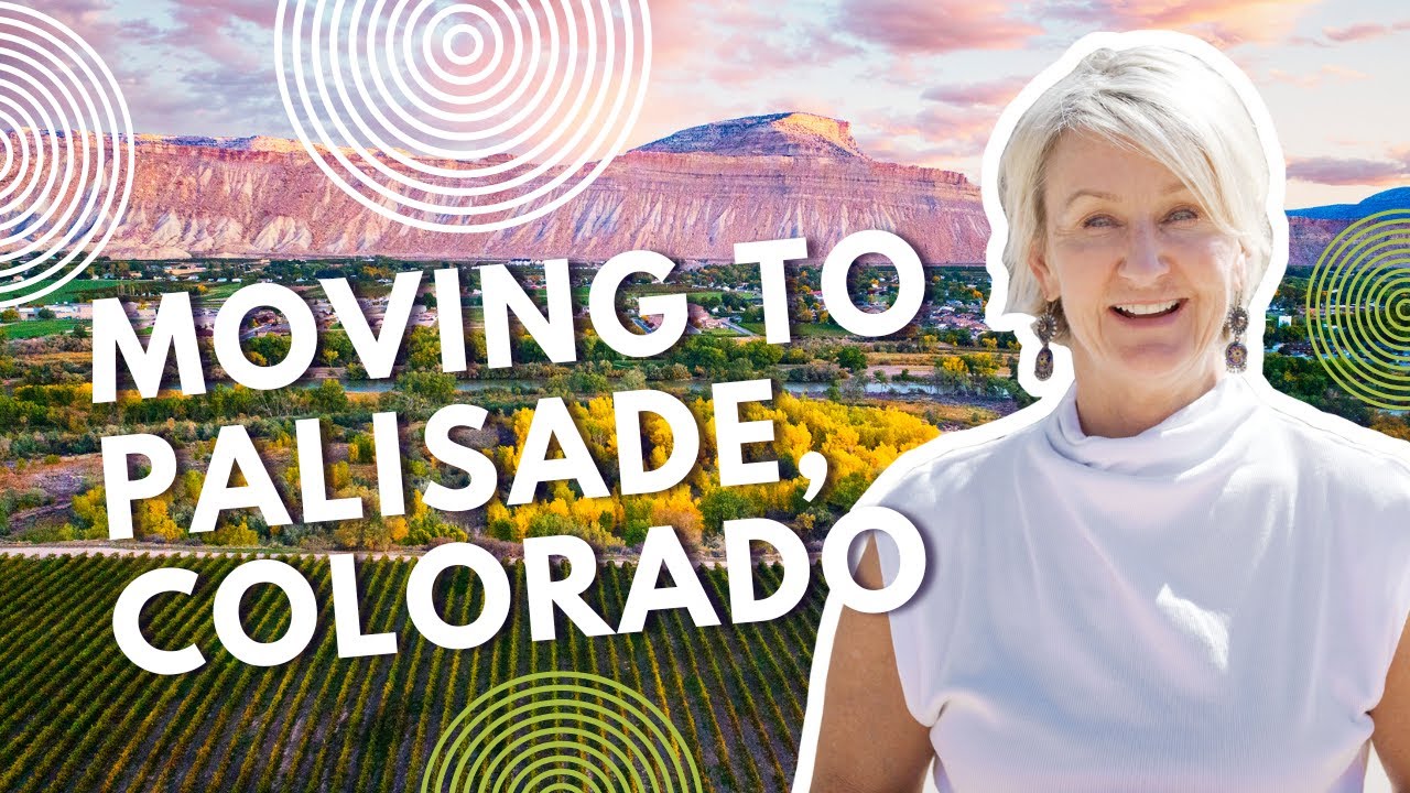 Moving to Palisade, Colorado - Planting Roots in the Grand Valley