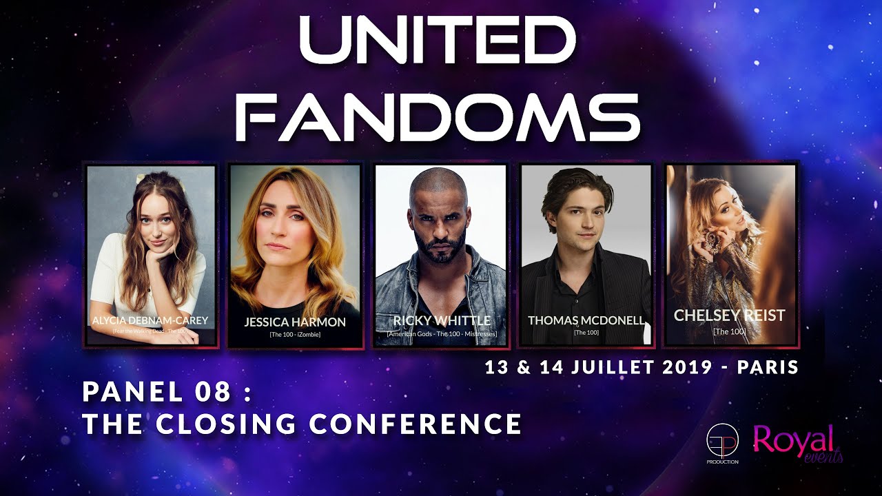 ** UNITED FANDOMS ** Panel 08 : Closing Conference of the second day // Royal Event OFP Production