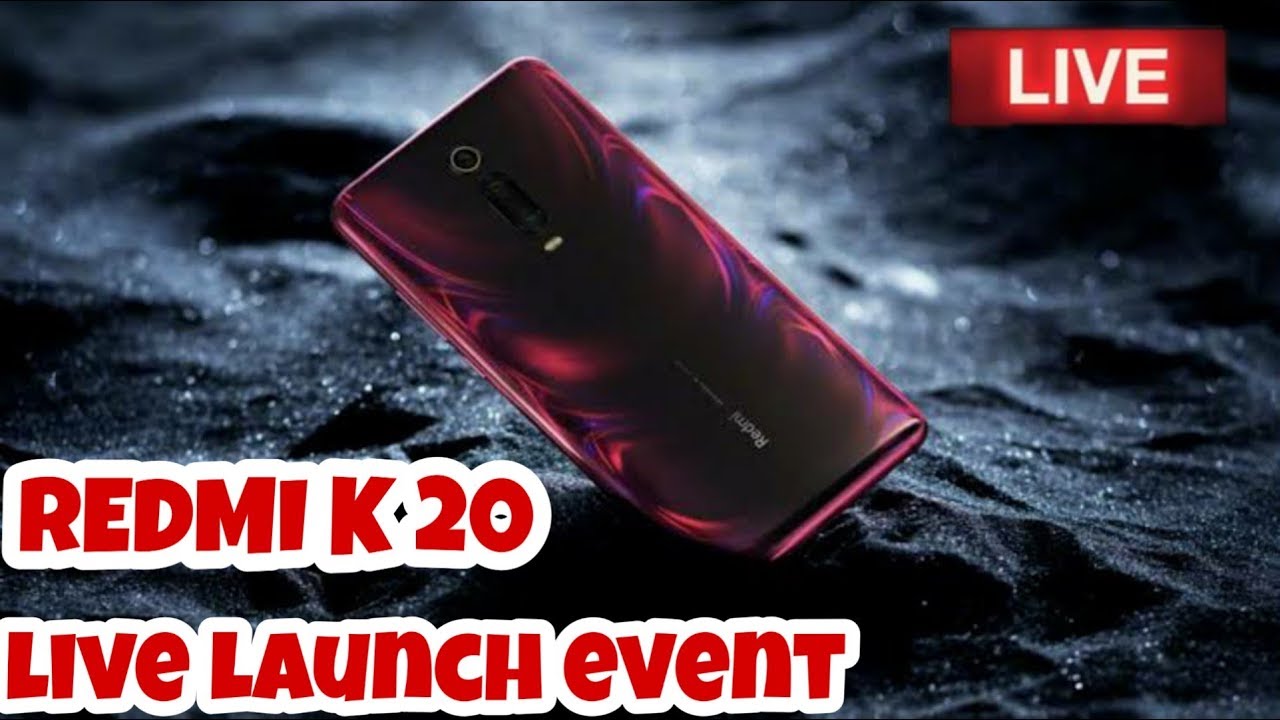 Redmi K20 and Redmi K20 Pro Live Lauch Event From China