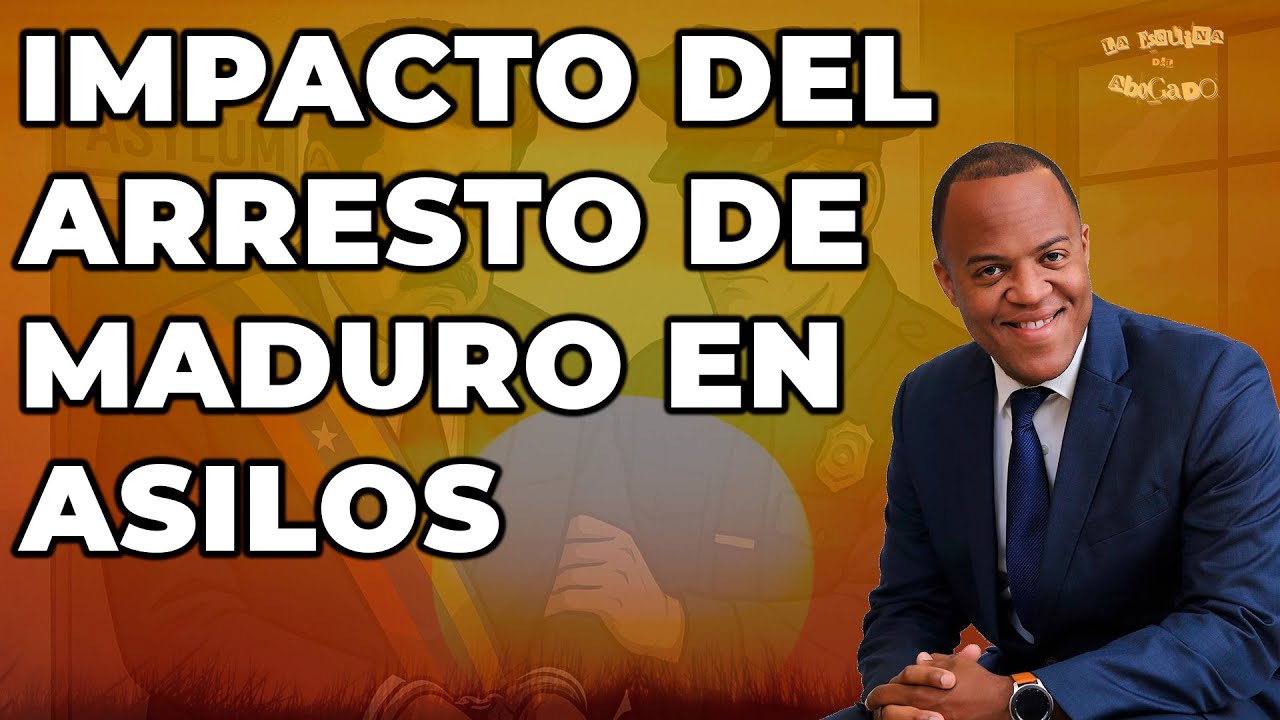 Episodio #12 - Impacto del Arresto de Maduro en Asilos Políticos.