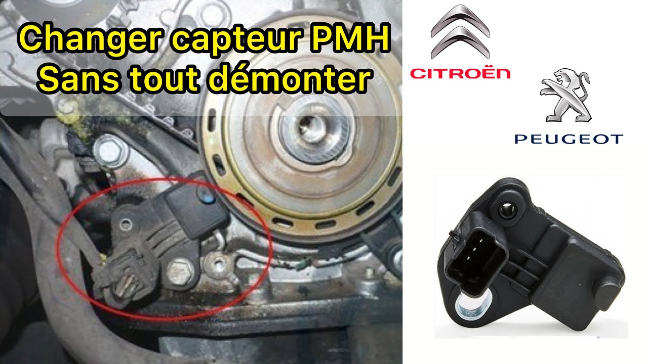 Changer Capteur PMH 1.4 1.6 HDI Problème Démarrage P0341 207 208 307 308 3008 5008 C2 C3 C4 PICASSO