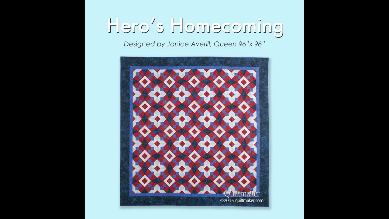 Quiltmaker Presents: A Hero's Homecoming Quilt Kit from July/August 2015