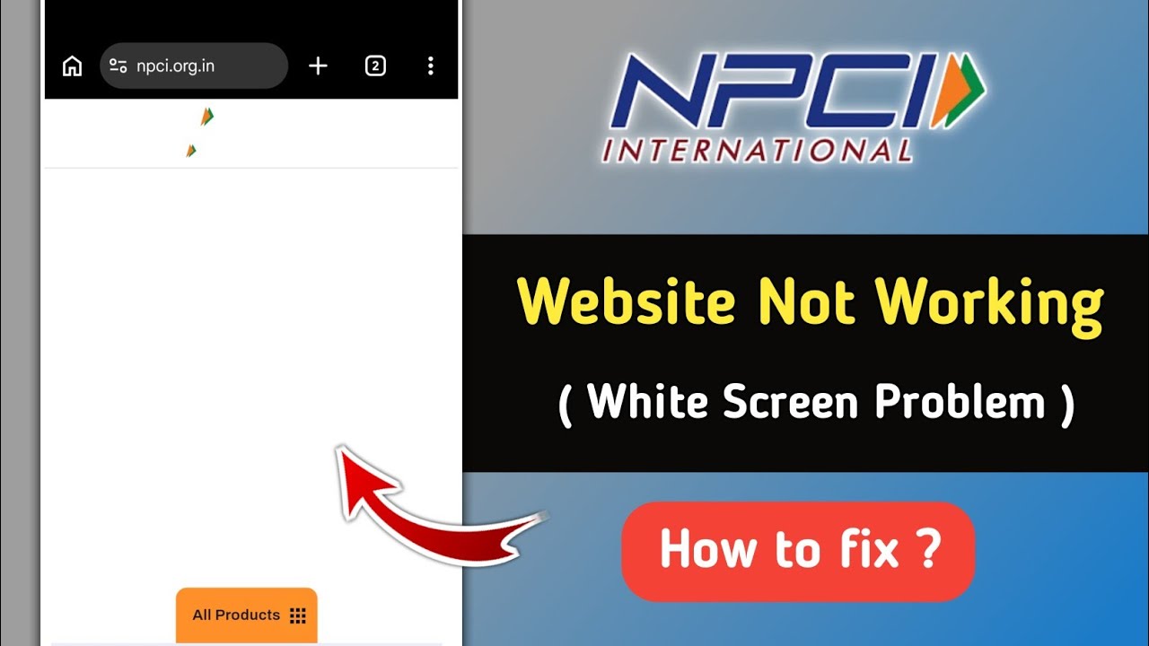Fix NPCI Website Not Working Problem Today | Fix NPCI Website White Screen Problem