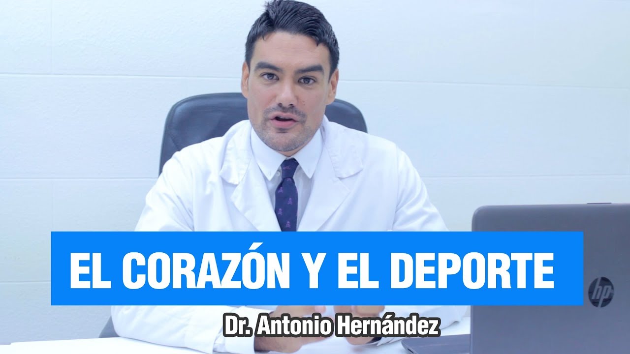 ¿CÓMO PUEDE AFECTAR EL EJERCICIO FÍSICO AL CORAZÓN?  | Dr. Antonio Hernández
