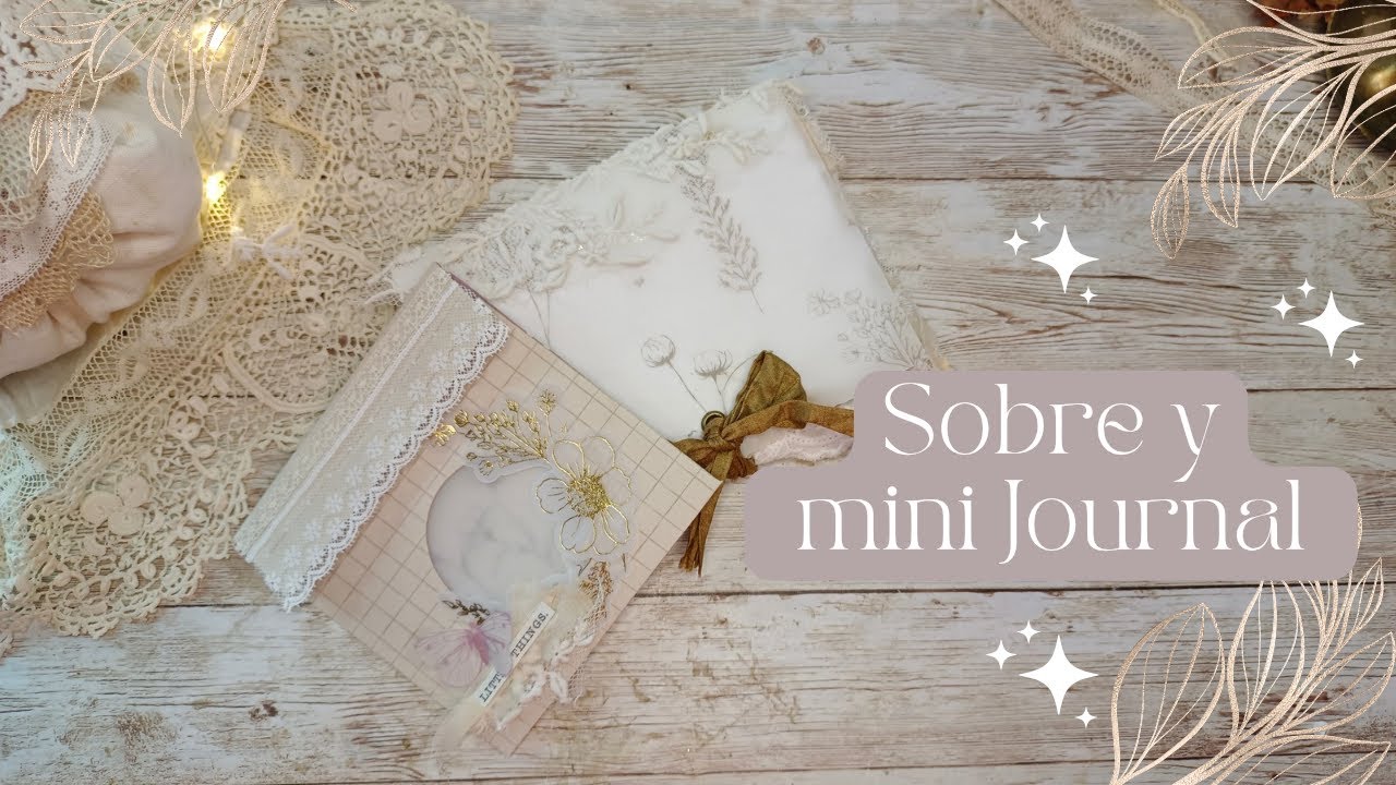🦋TUTORIAL SCRAP SOBRE Y MINI JOURNAL CON VELLUM🦋