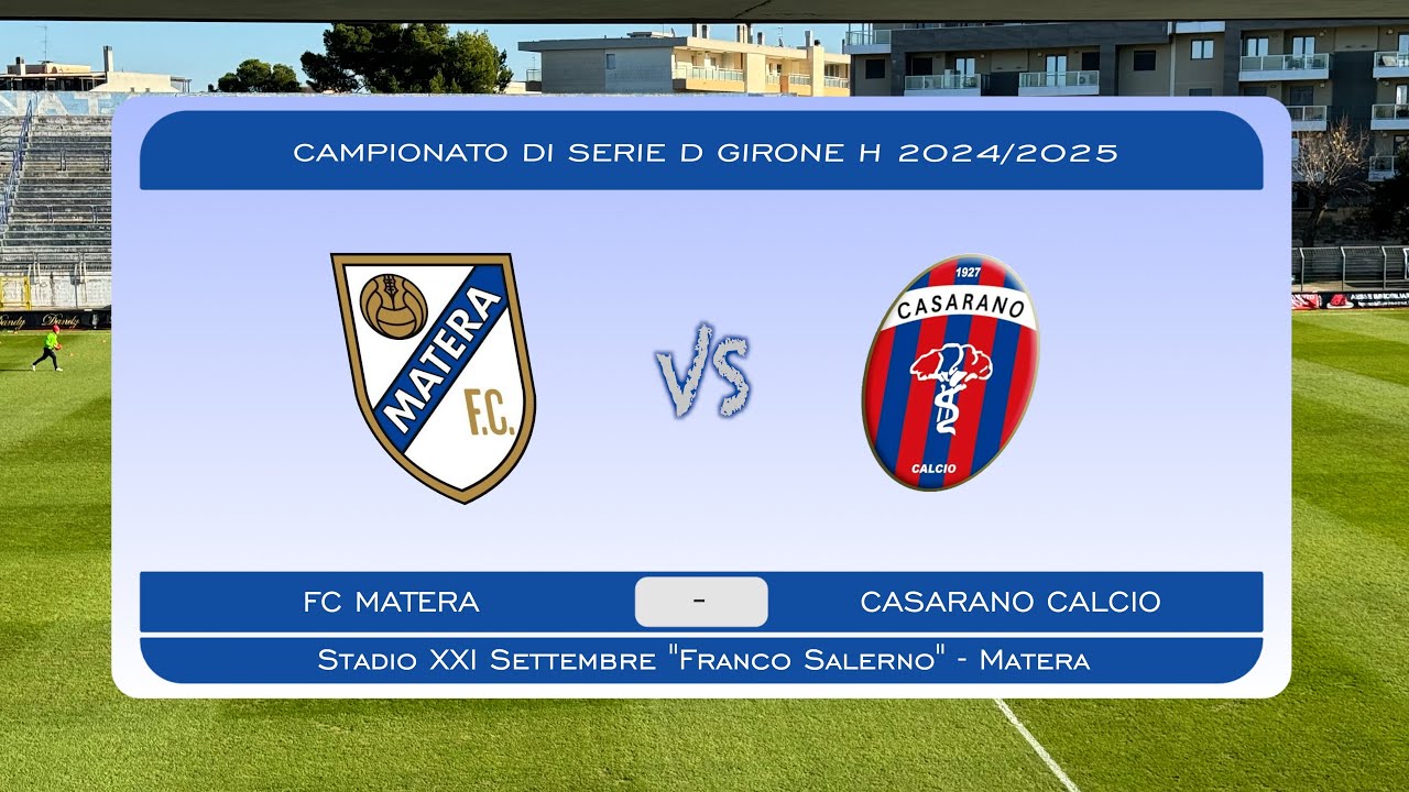 🎥 | Highlights FC Matera - Casarano Calcio (1-2)