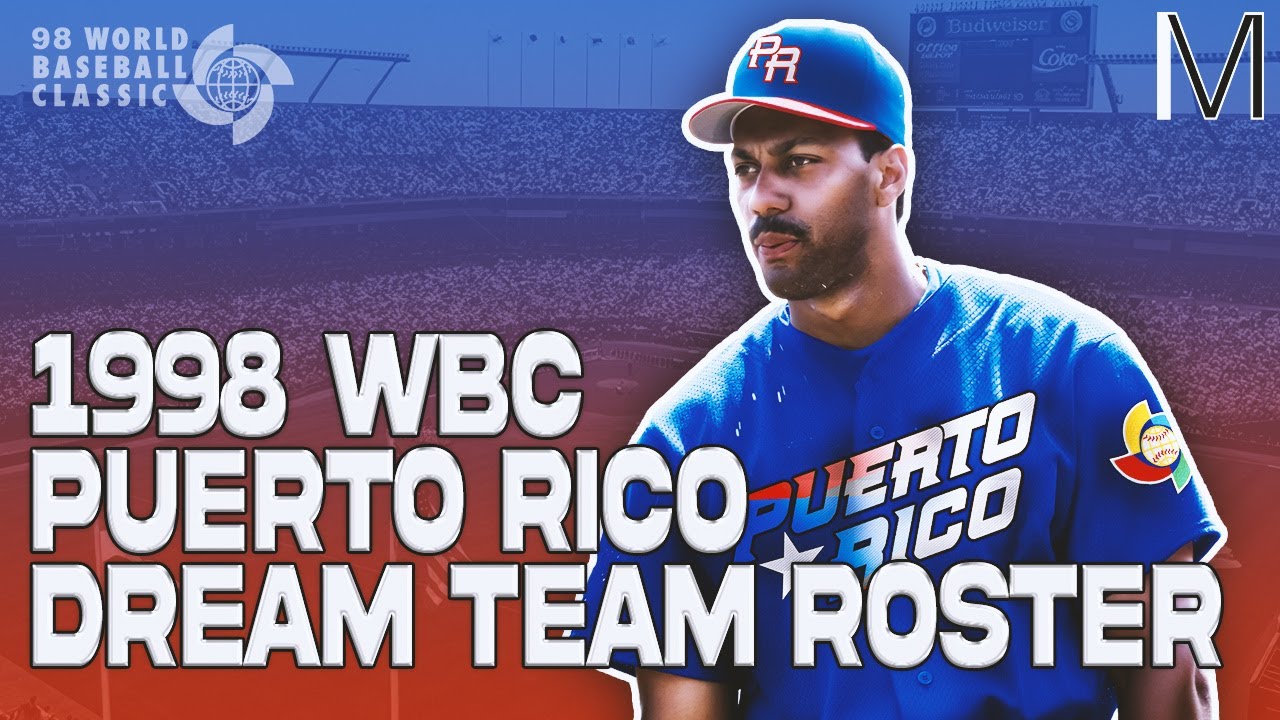 Constructing a 1998 WBC Team Puerto Rico 