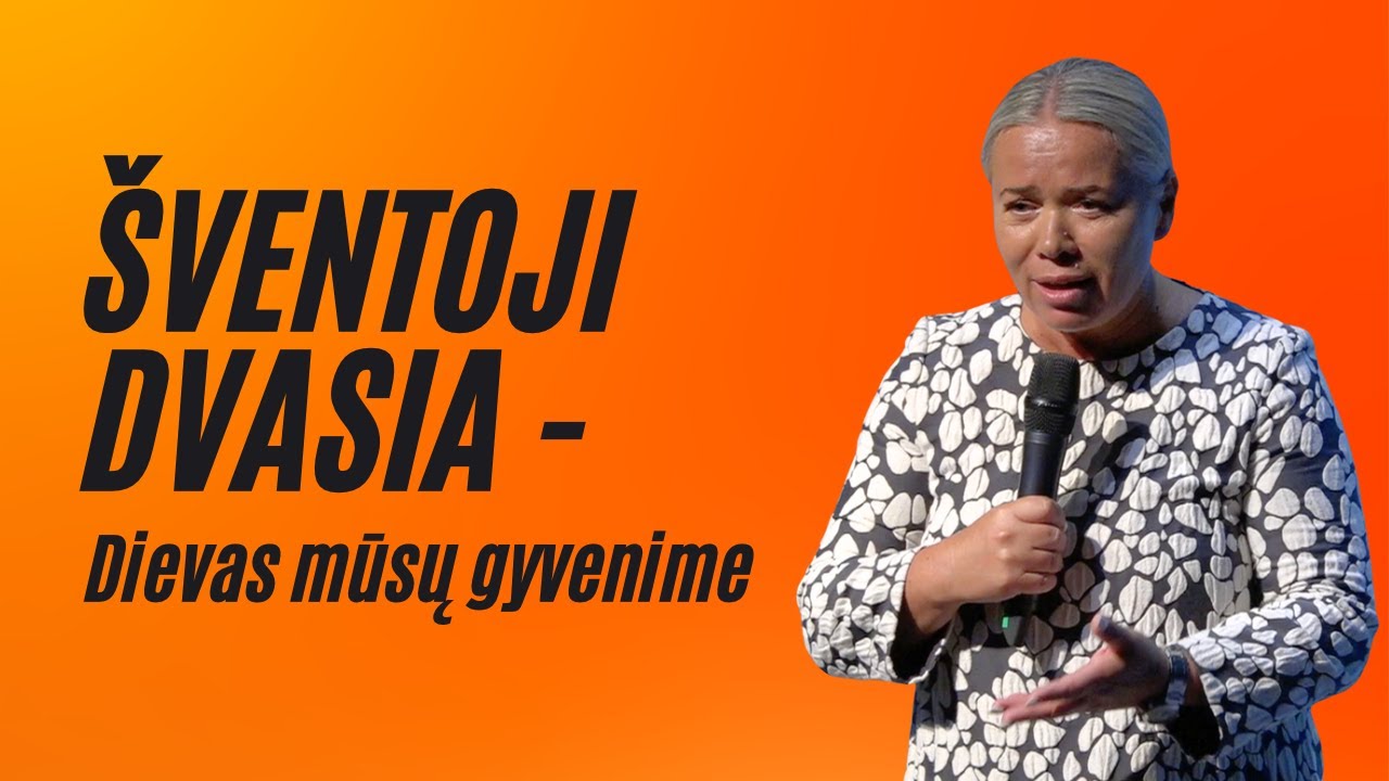 Šventoji Dvasia - Dievas mūsų gyvenime / Vilma Ditkevičius