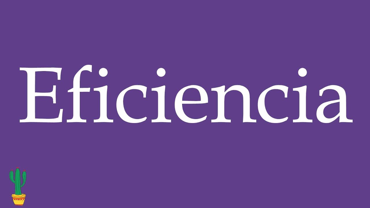 How to Pronounce ''Eficiencia'' (Efficiency) Correctly in Spanish 🇲🇽