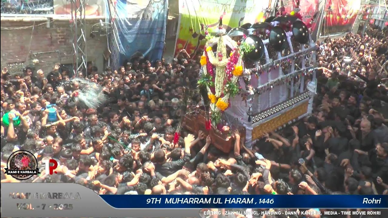 9th Muharram 1446, Rohri | Part 1 | Volume - 7 I 2025 | Kami E Karbala