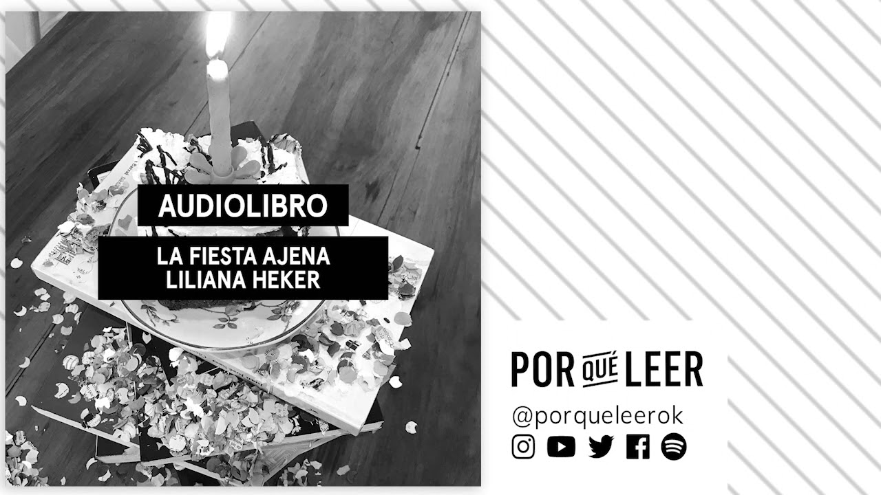 LA FIESTA AJENA - Liliana Heker | Audiolibro voz humana