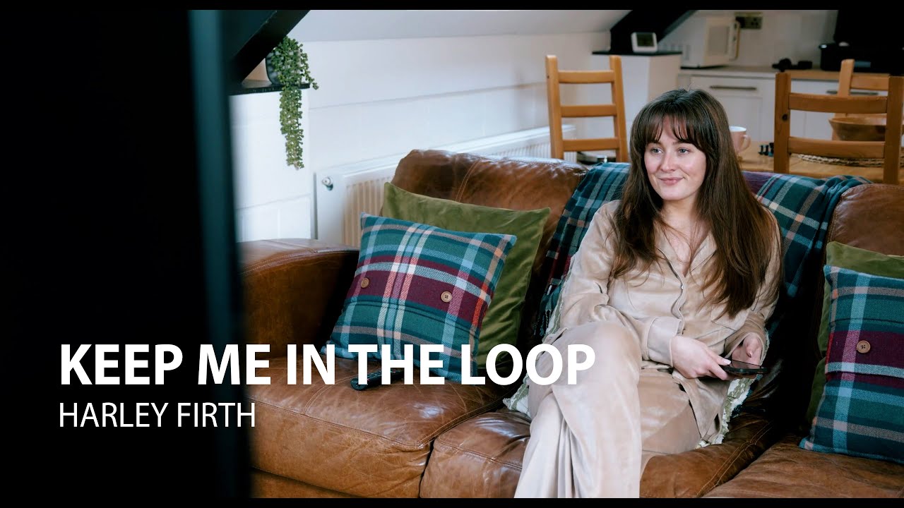 Keep Me In The Loop by Harley Firth