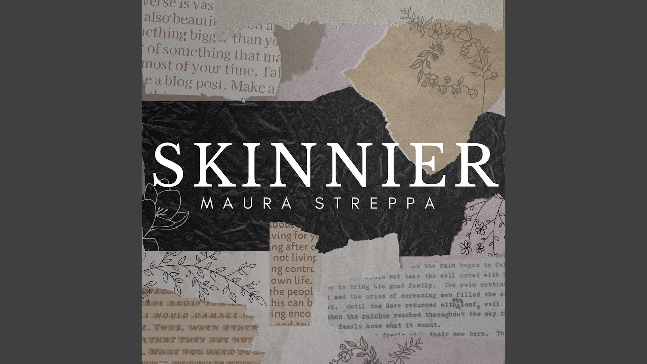 Skinnier