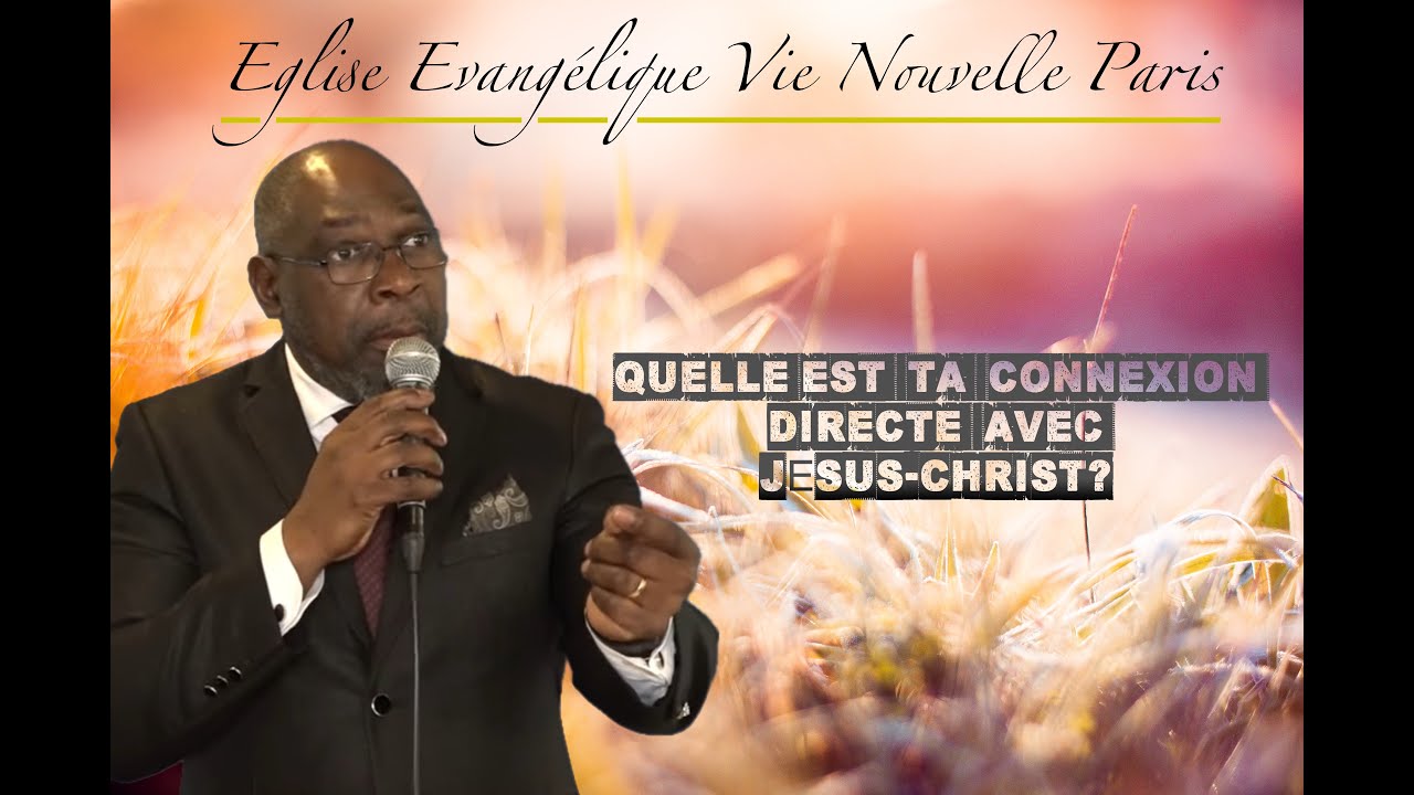 Quelle est ta connexion directe avec Jésus Christ?