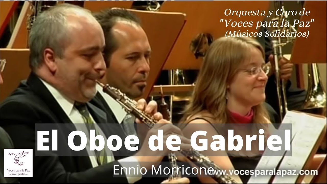 El oboe de Gabriel. Ennio Morricone (La Misión).