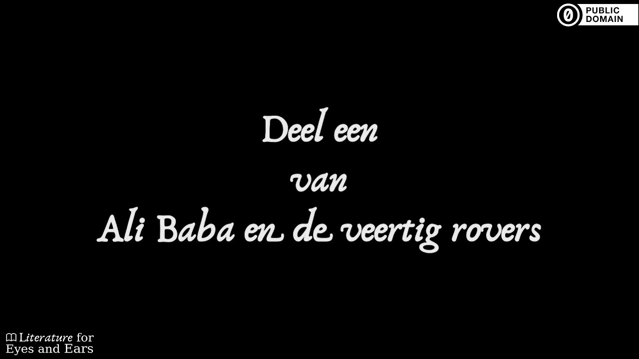 Ali Baba en de veertig rovers | Dutch audiobook | Literature for Eyes and Ears