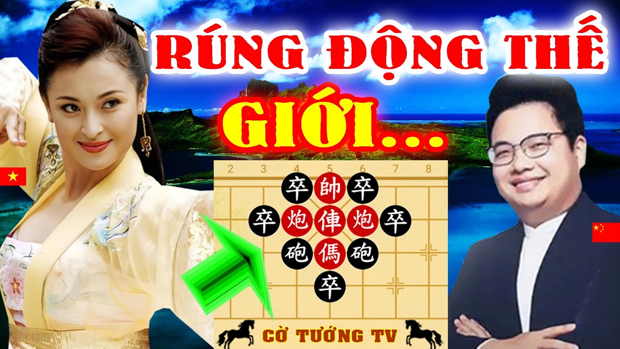 Ván Cờ ĐỂ ĐỜI Phế Hai Xe RÚNG ĐỘNG THẾ GIỚI