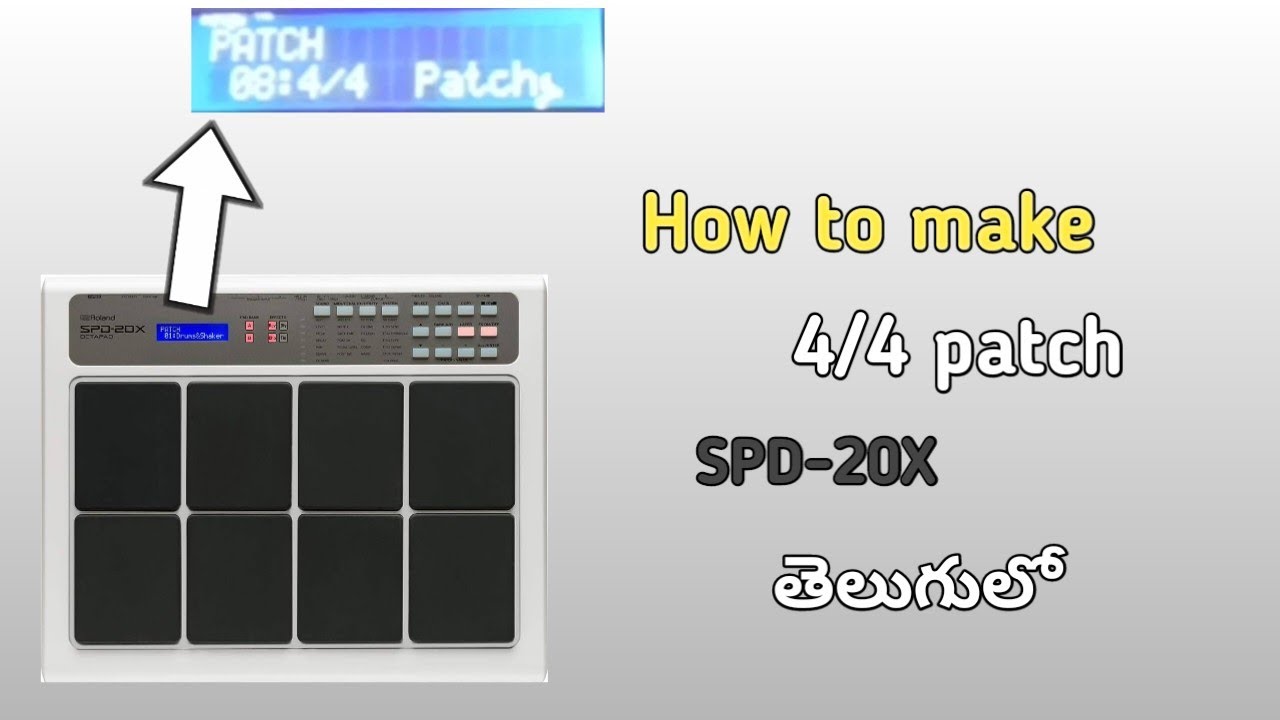 how to make 4/4 patch in spd 20x Telugu| How to make 4/4 patch in Roland spd 20x Telugu2023 #roland