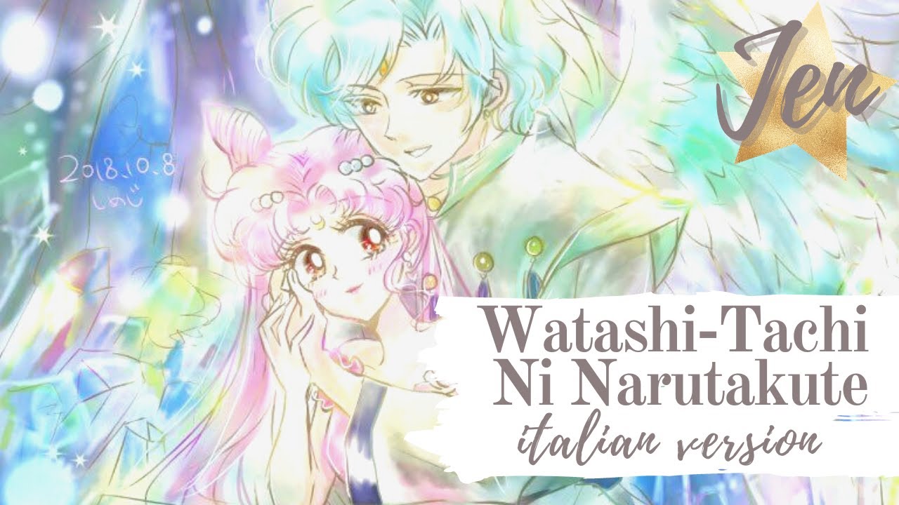 ➤ Watashi-Tachi Ni Narutakute [ITALIAN VERSION] ➤ Un Cuore Solo