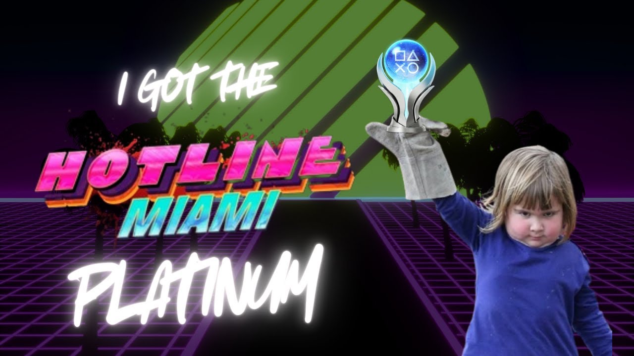 I survived Hotline Miami... and all I got was this platinum