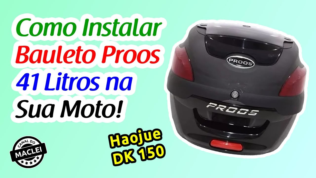 COMO INSTALAR BAULETO PROOS 41 LITROS NA DK 150!