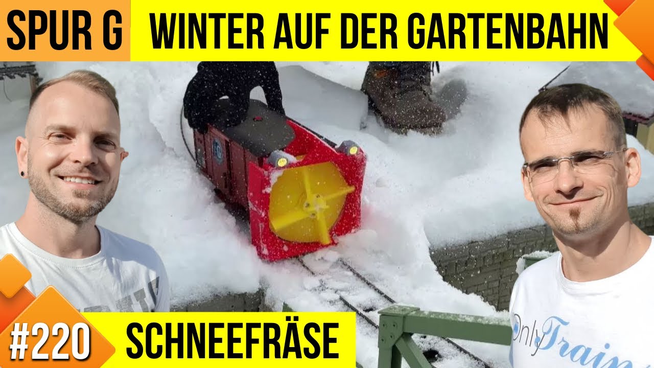 Unsere LGB Gartenbahn #220, Winterfolge - Schneefräse und Eisenbahnfahrt