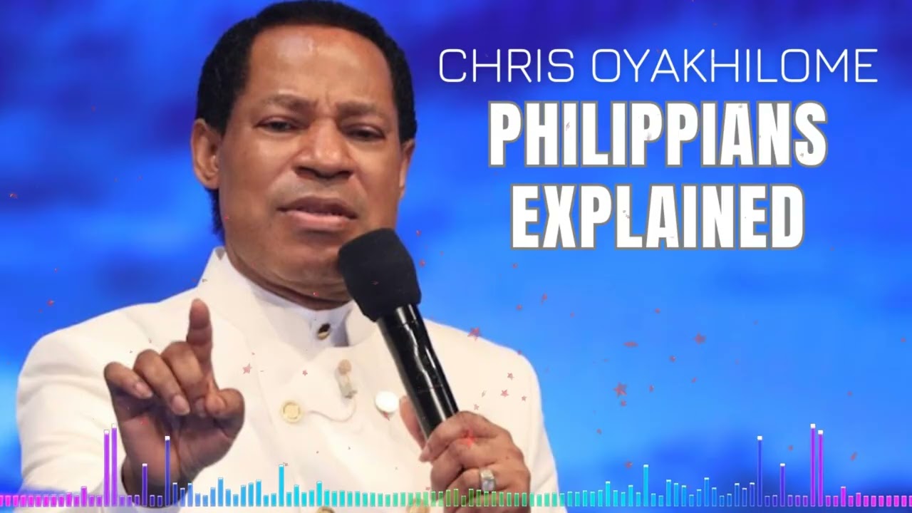 Philippians: Joy in Every Circumstance - CHRIS OYAKHILOME'S MESSAGES