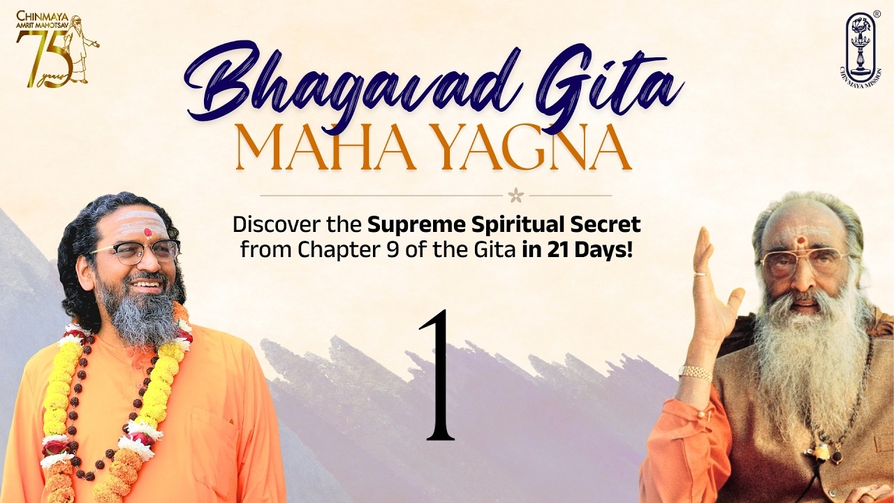 The Supreme Spiritual Secret | DAY 1 | #BhagavadGita Chapter 9 | Swami Abhedananda #ChinmayaMission