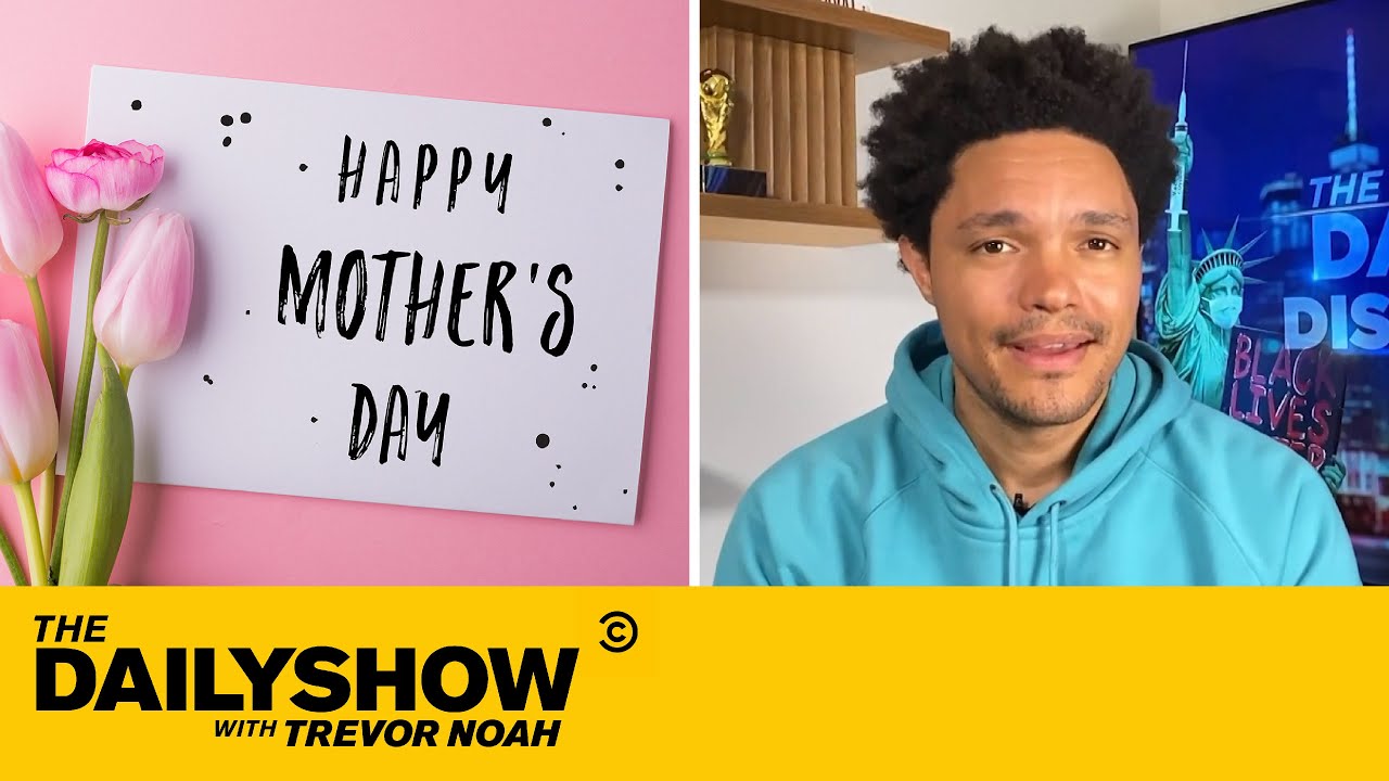 Mother's Day, the one day mothers want to ditch their kids! | The Daily Social Distancing Show