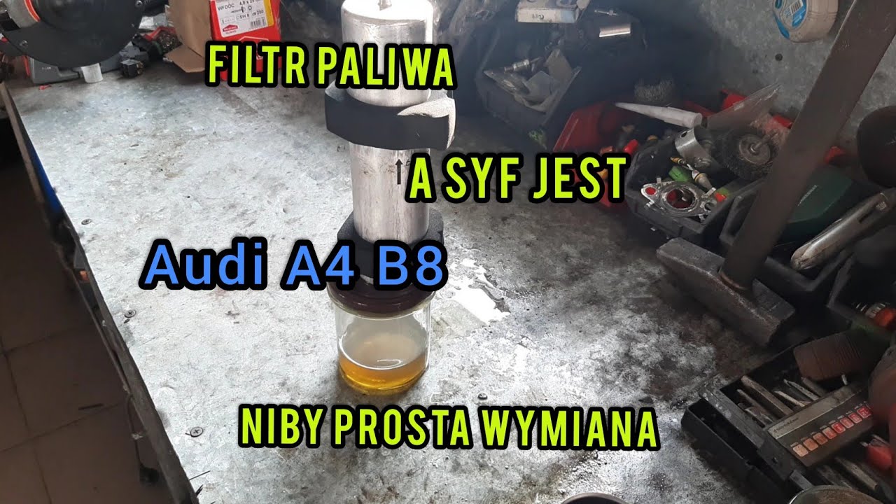 Filtr paliwa, audi a4 b8 niby prosta wymiana Ale można....
