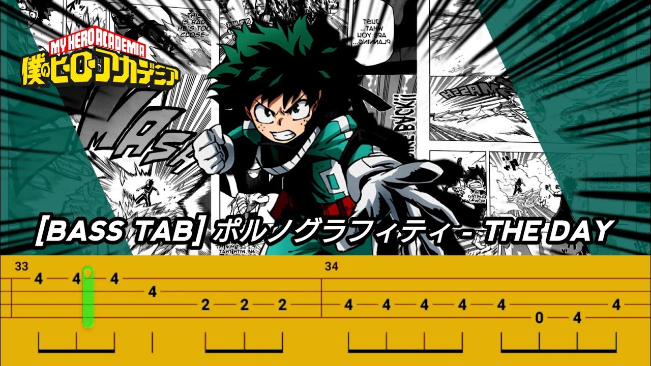 [BASS TAB] MY HERO ACADEMIA OST | ポルノグラフィティ - THE DAY