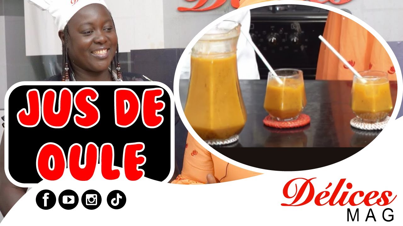Jus de oule: très rafraîchissant pour le ndogou