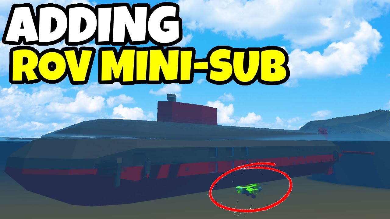 Adding ROV | Ultimate Research Submarine, Stormworks (#12)