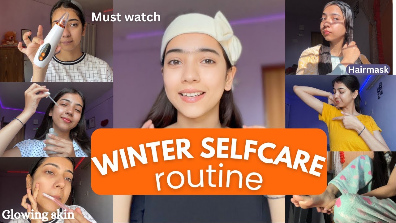 My Winter Selfcare Routine For Glowing Skin | skincare Haricare Bodycare| #skincare #skincaretips