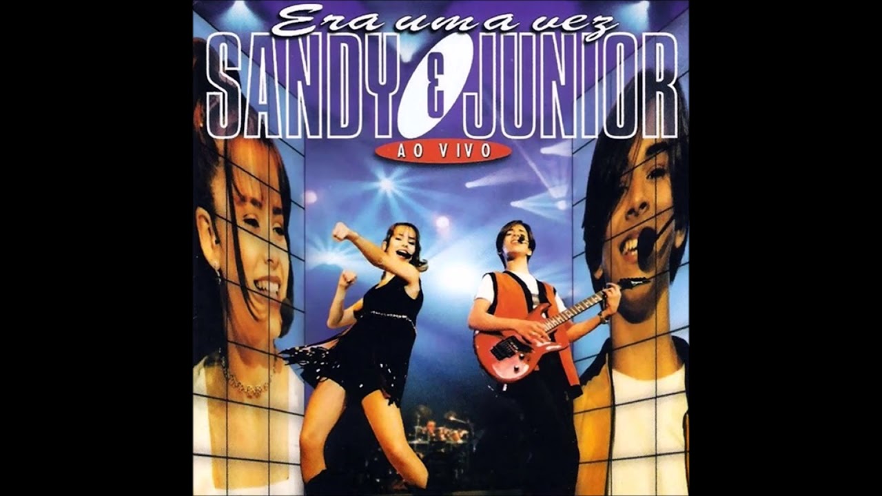 Etc... e Tal - Sandy & Junior (CD Era Uma Vez ao vivo)